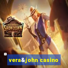 vera&john casino